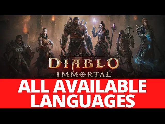 Video thumbnail for What Languages are Available in Diablo Immortal?