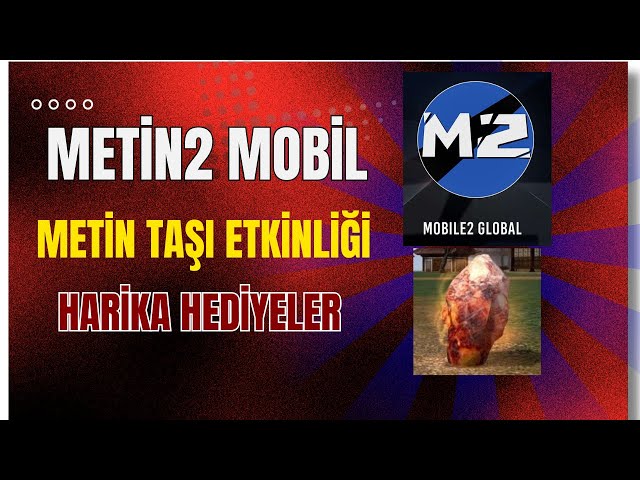 Video thumbnail for Metin2 Mobile Muhteşem Metin Taşı Etkinliği