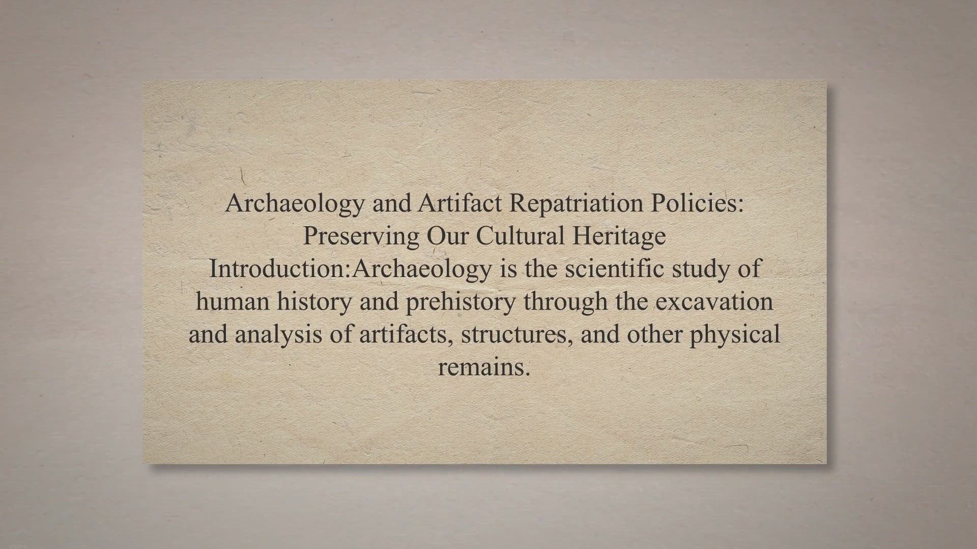 Video thumbnail for Archaeology and artifact repatriation policies