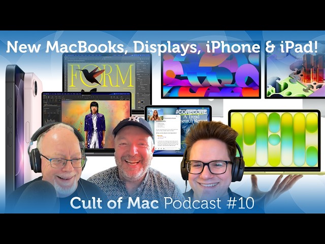 Video thumbnail for New MacBooks, Studio Displays, iPad Air and iPhone 17e announced! (Cult of Mac Podcast #10)