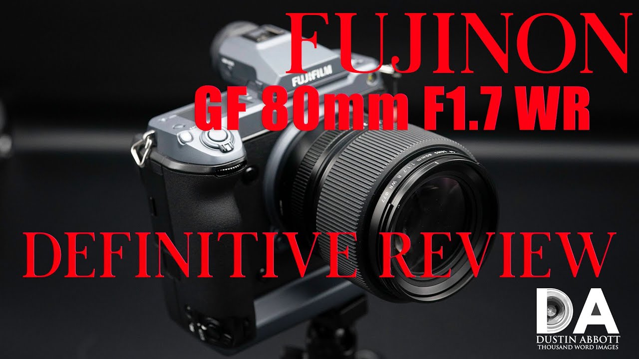 Fujinon GF 80mm F1.7 WR Review - DustinAbbott.net