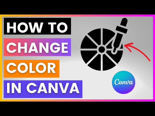 Video thumbnail for How To Change Color In Canva [in 2025]