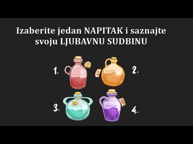 Video thumbnail for NAPITAK LJUBAVI koji izaberete otkriće Vam LJUBAVNU SUDBINU koja Vas očekuje USKORO