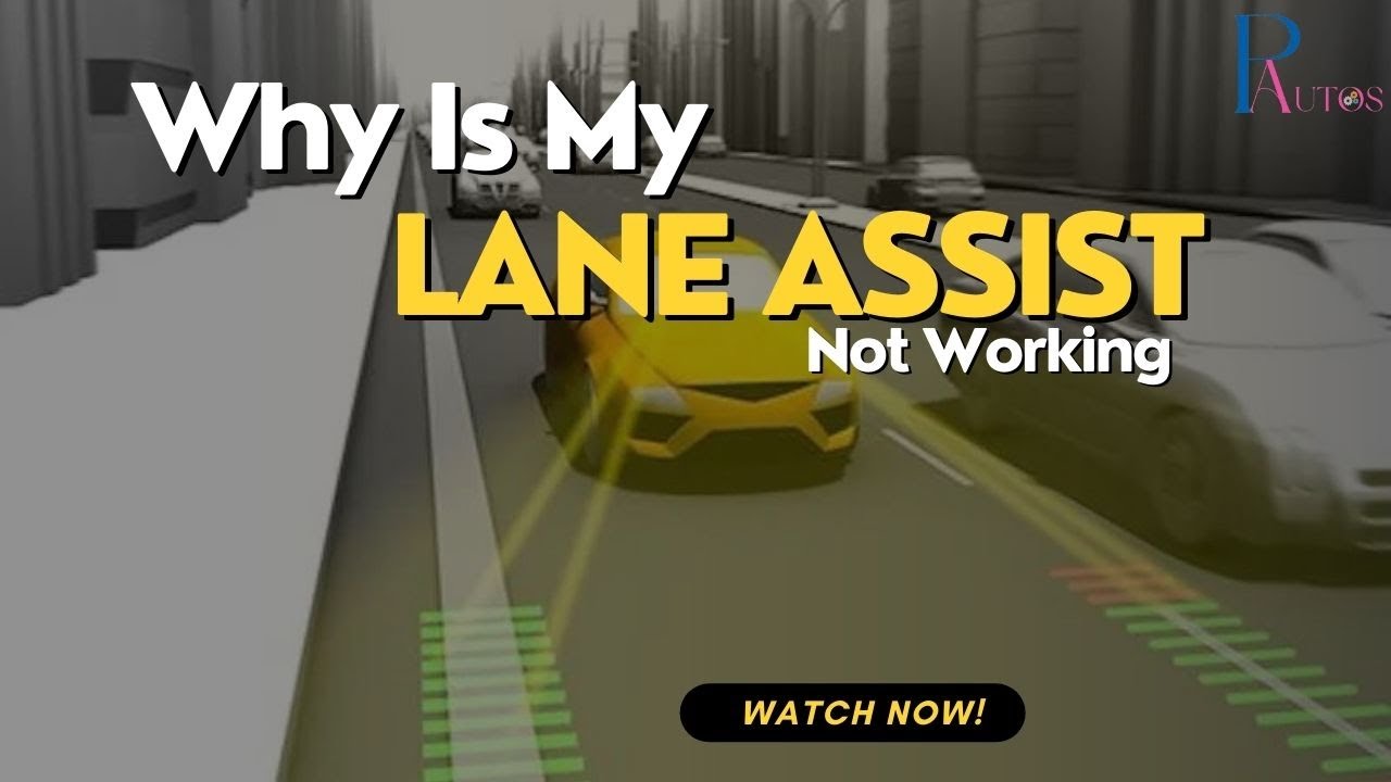 Video thumbnail for ?Why Lane Assist Stopped working | FIX It NOW! ?️