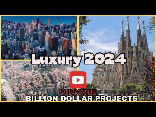 Video thumbnail for Luxury 2024: Top 10 Mega Marvels on the Horizon (Billion Dollar Projects)