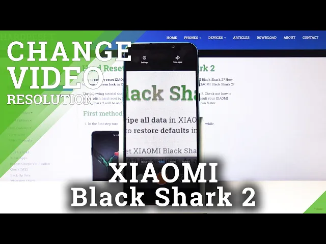 Video thumbnail for How to Change Video Quality in Xiaomi Black Shark 2  - Set Up Video Resolution