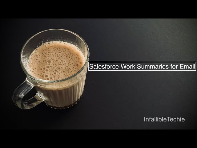 'Video thumbnail for Salesforce Work Summaries for Email'