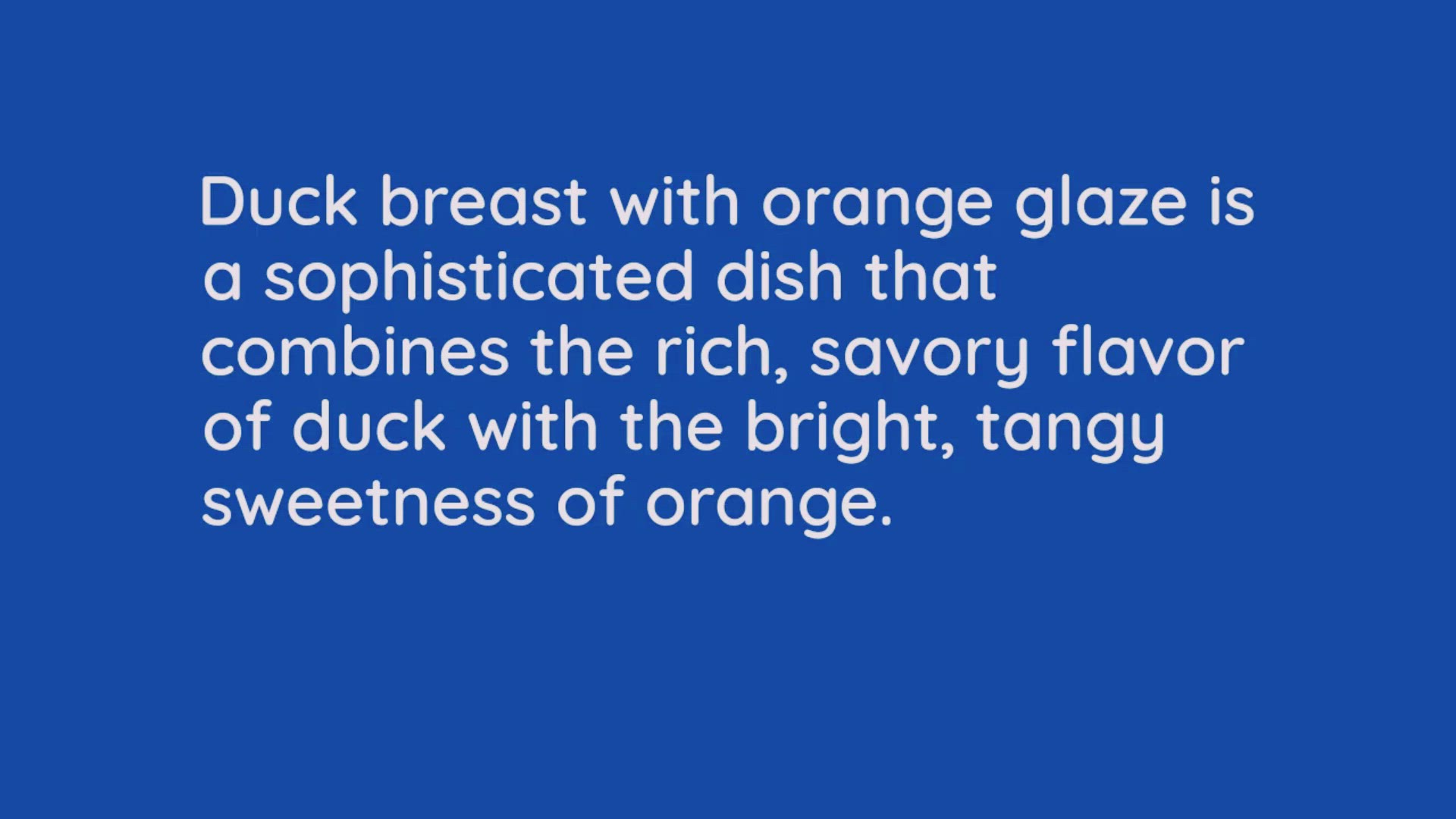 'Video thumbnail for Duck Breast with Orange Glaze Recipe'