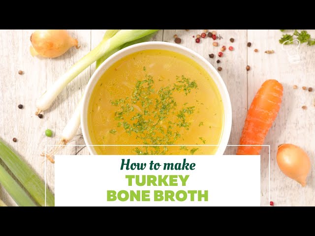 Video thumbnail for 🦃🥣 Healthy Turkey Bone Broth | Low Sodium Recipe Using Leftover Turkey Bones