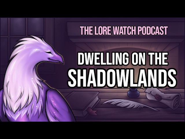Video thumbnail for Dwelling on the Shadowlands in World of Warcraft