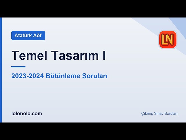 Video thumbnail for Ata Aöf Temel Tasarım I 2023-2024 Bütünleme Soruları