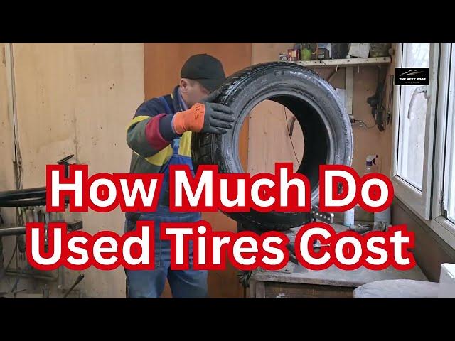 'Video thumbnail for How Much Do Used Tires Cost - TheNextRoad'