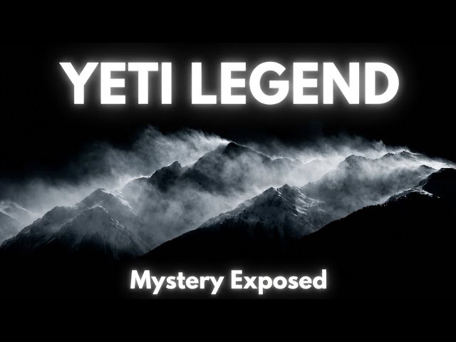 Video thumbnail for Legend of the Yeti