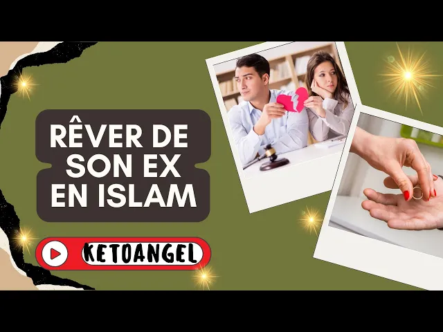'Video thumbnail for Rêver de son ex signification interprétation en islam'