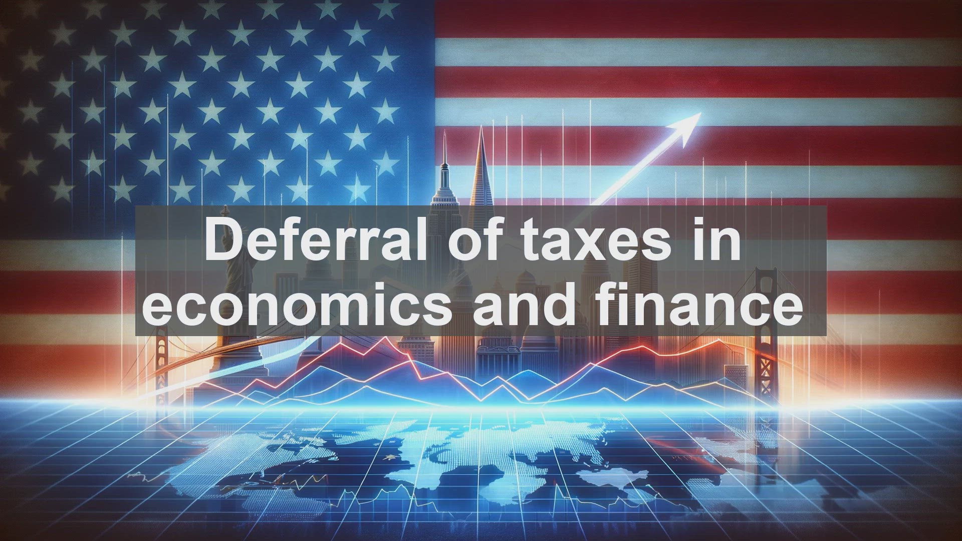'Video thumbnail for Deferral of taxes in economics and finance'