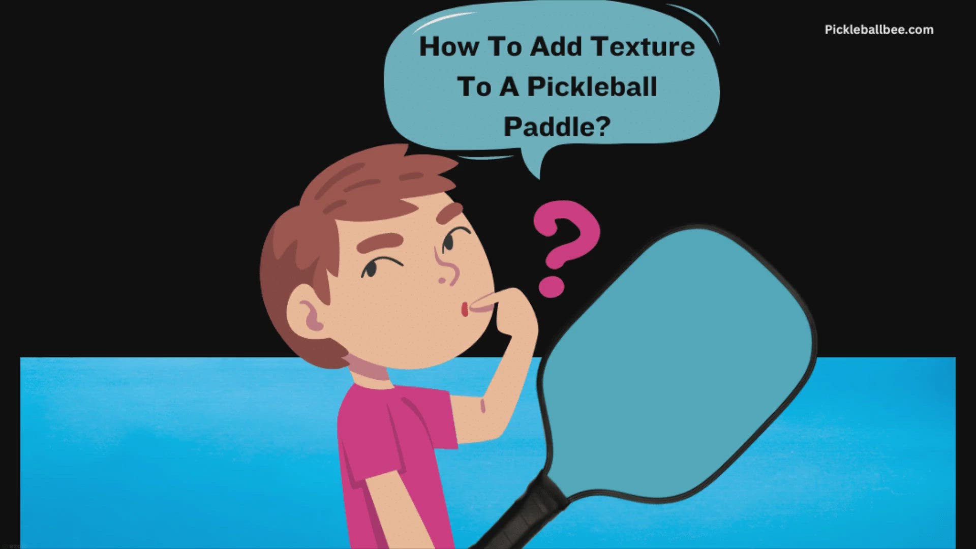Video thumbnail for How To Add Texture To A Pickleball Paddle? 4 Affordable Ways