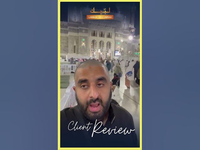 Video thumbnail for Labbaik Satisfied Customer Review | Imran Mahmood’s 5★ October Umrah Package | Labbaik Hajj Umrah UK