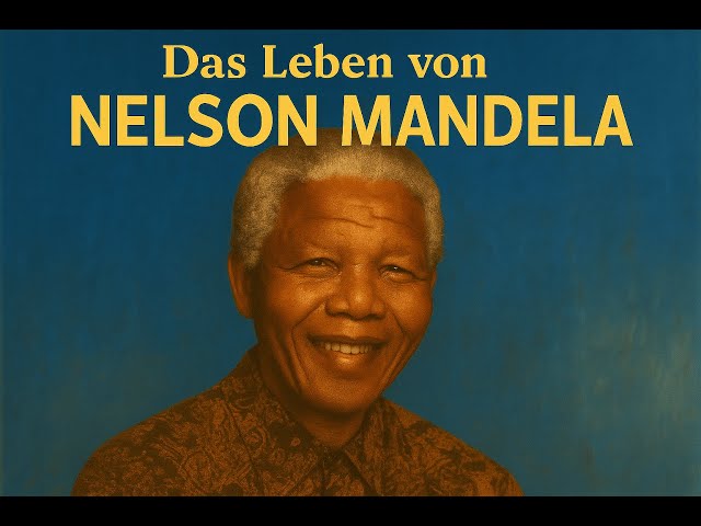 Video thumbnail for Das Leben von Nelson Mandela | Deutsch im Schlaf | Hören B1-B2