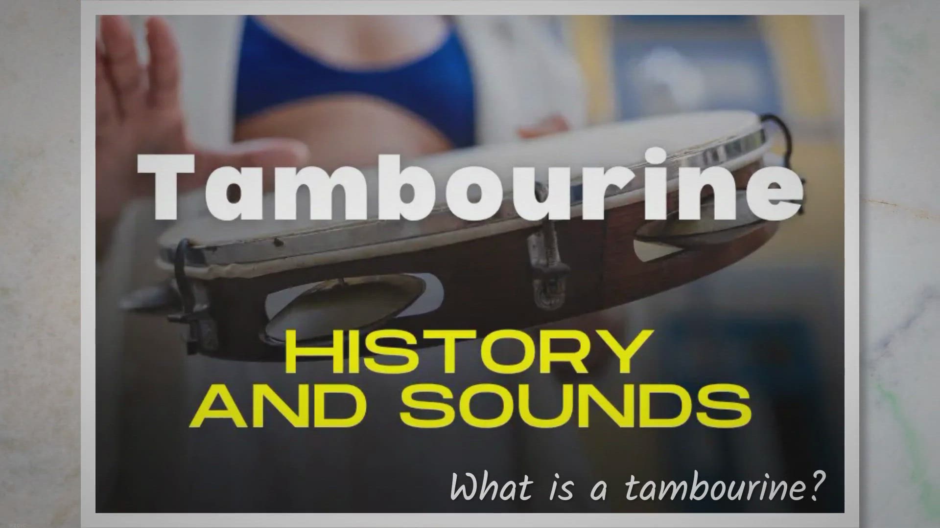 Video thumbnail for What is a Tambourine?