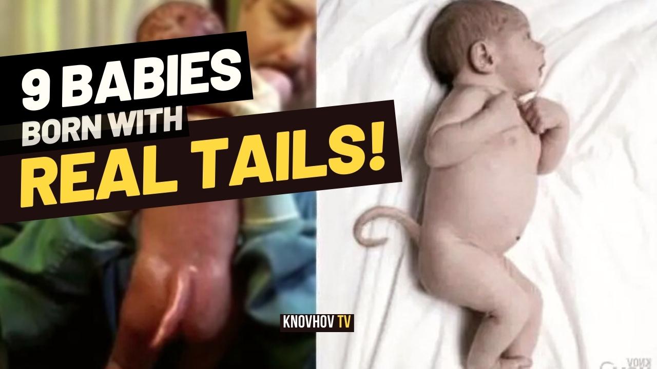 'Video thumbnail for 9 Babies Reported with Real Tails'