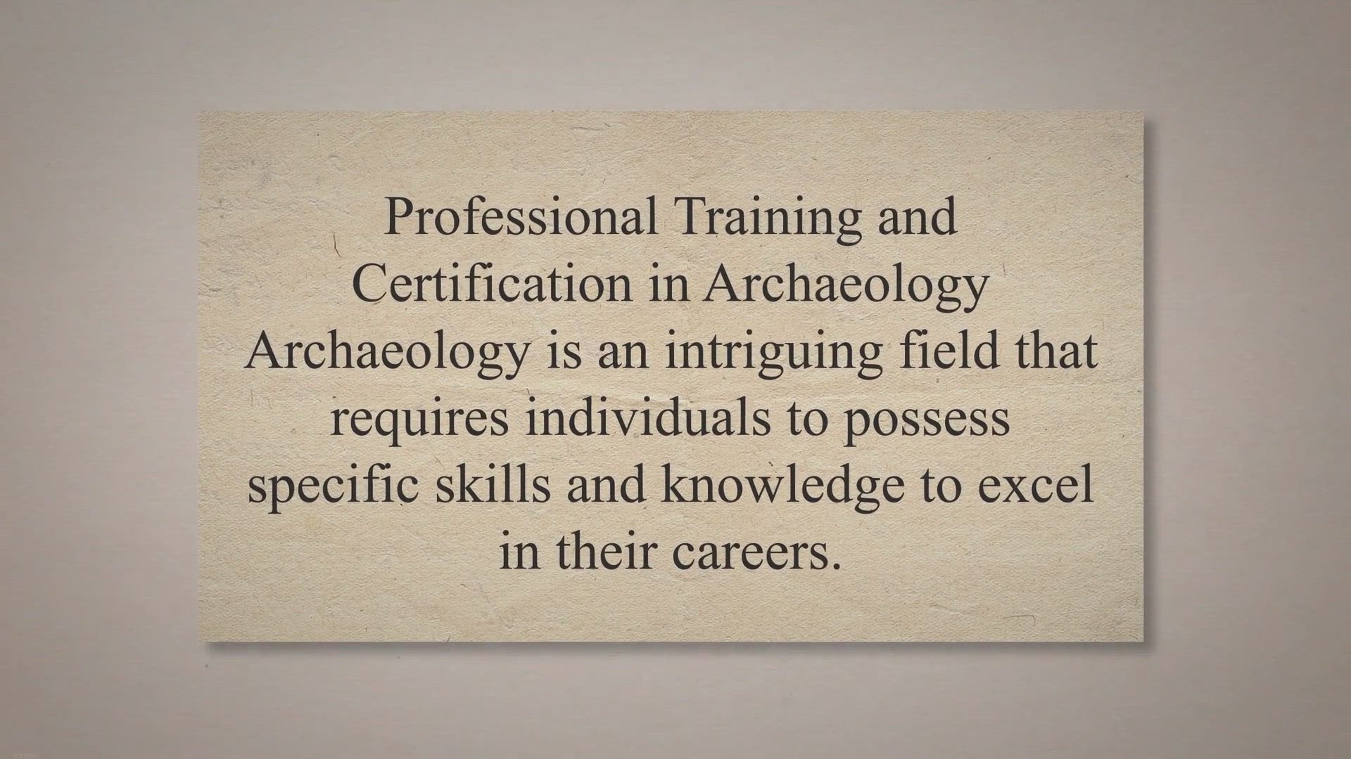 Video thumbnail for Professional training and certification in archaeology