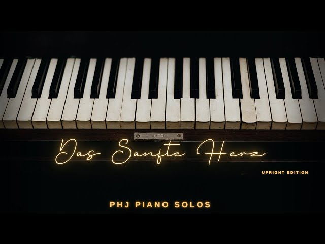 Video thumbnail for PHJ Piano Solos | DAS SANFTE HERZ (Official Live Music) [Soothing]