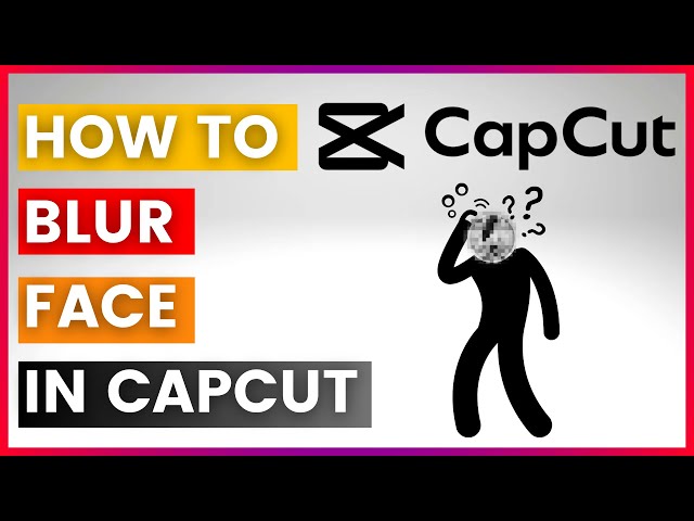 Video thumbnail for How To Blur Face In CapCut (In 2025)