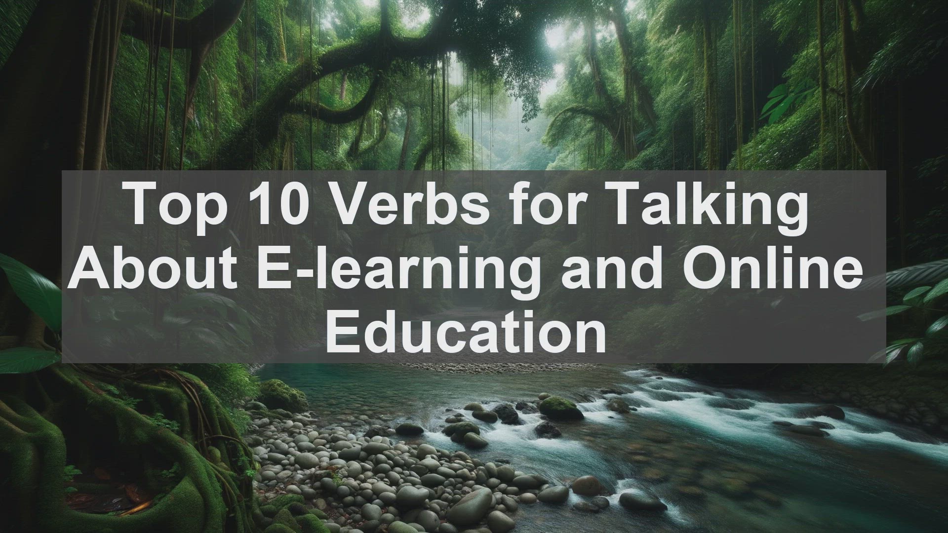 'Video thumbnail for Top 10 Verbs for Talking About Elearning and Online Education'