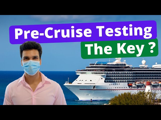Video thumbnail for Is Testing Cruise Passengers Key To Cruises Resuming? What You Need To Know