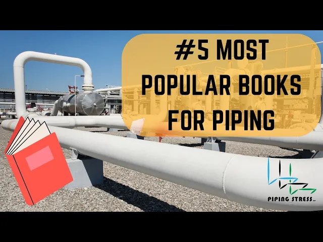 Video thumbnail for 5 Book Recommendations for Piping Design and Stress Analysis
