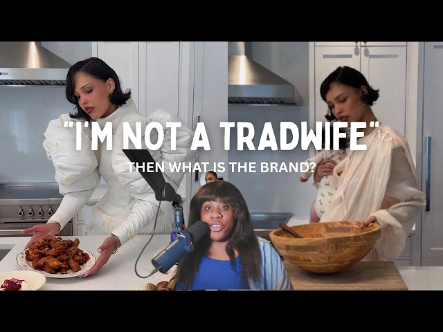 Video thumbnail for Why Nara Smith Can't Escape the 'Tradwife' Label export