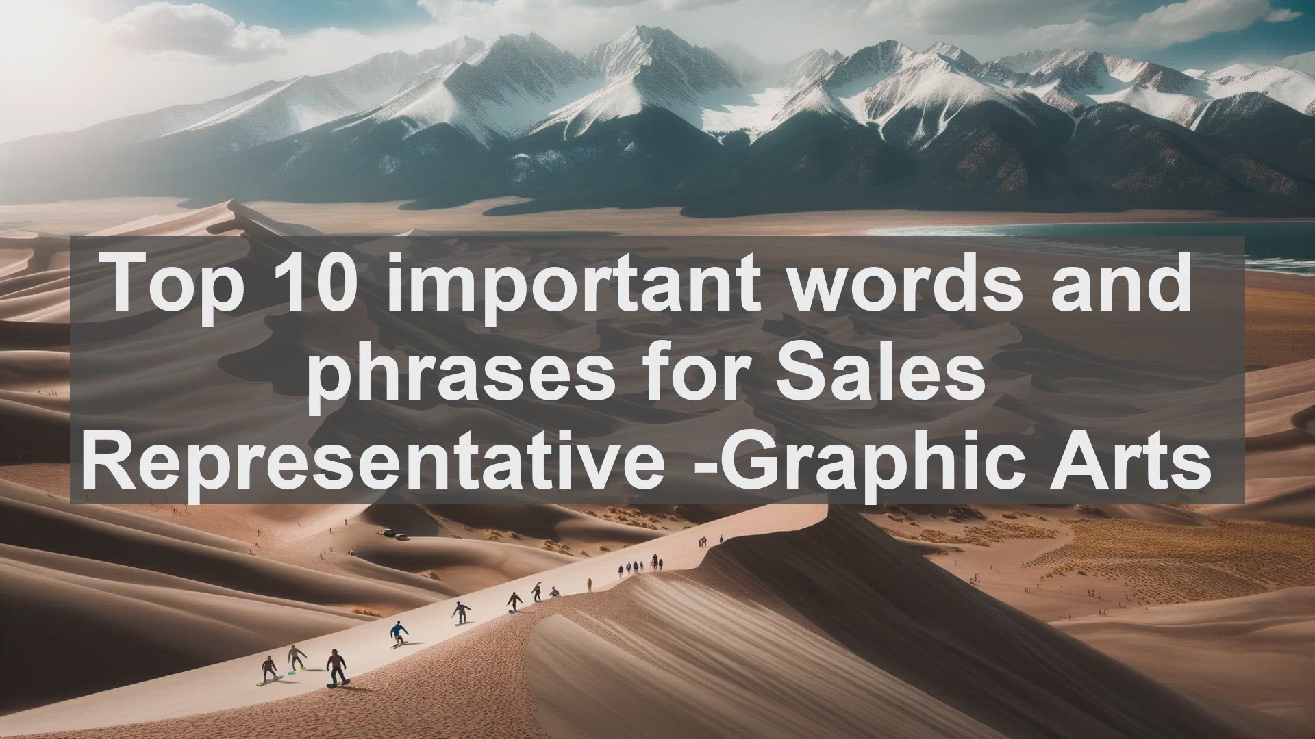 'Video thumbnail for Top 10 important words and phrases for Sales Representative Graphic Arts'