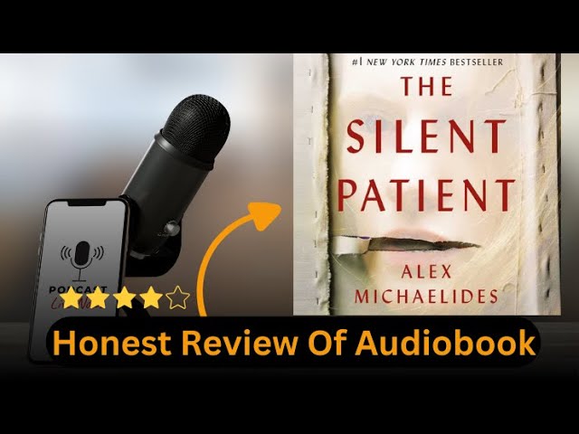'Video thumbnail for Unveiling the Silence: A Review of 'The Silent Patient' Audiobook'