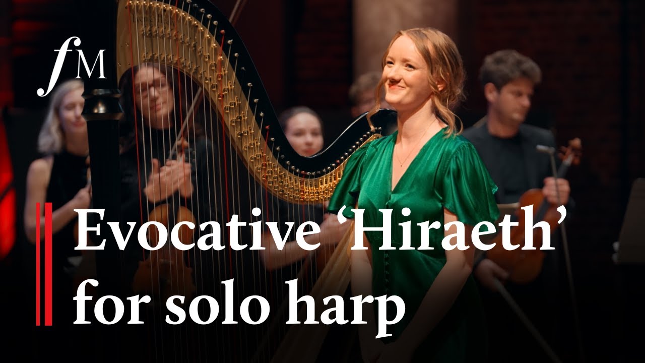 Video thumbnail for ‘Hiraeth’ by Grace Williams - Alis Huws | Classic FM