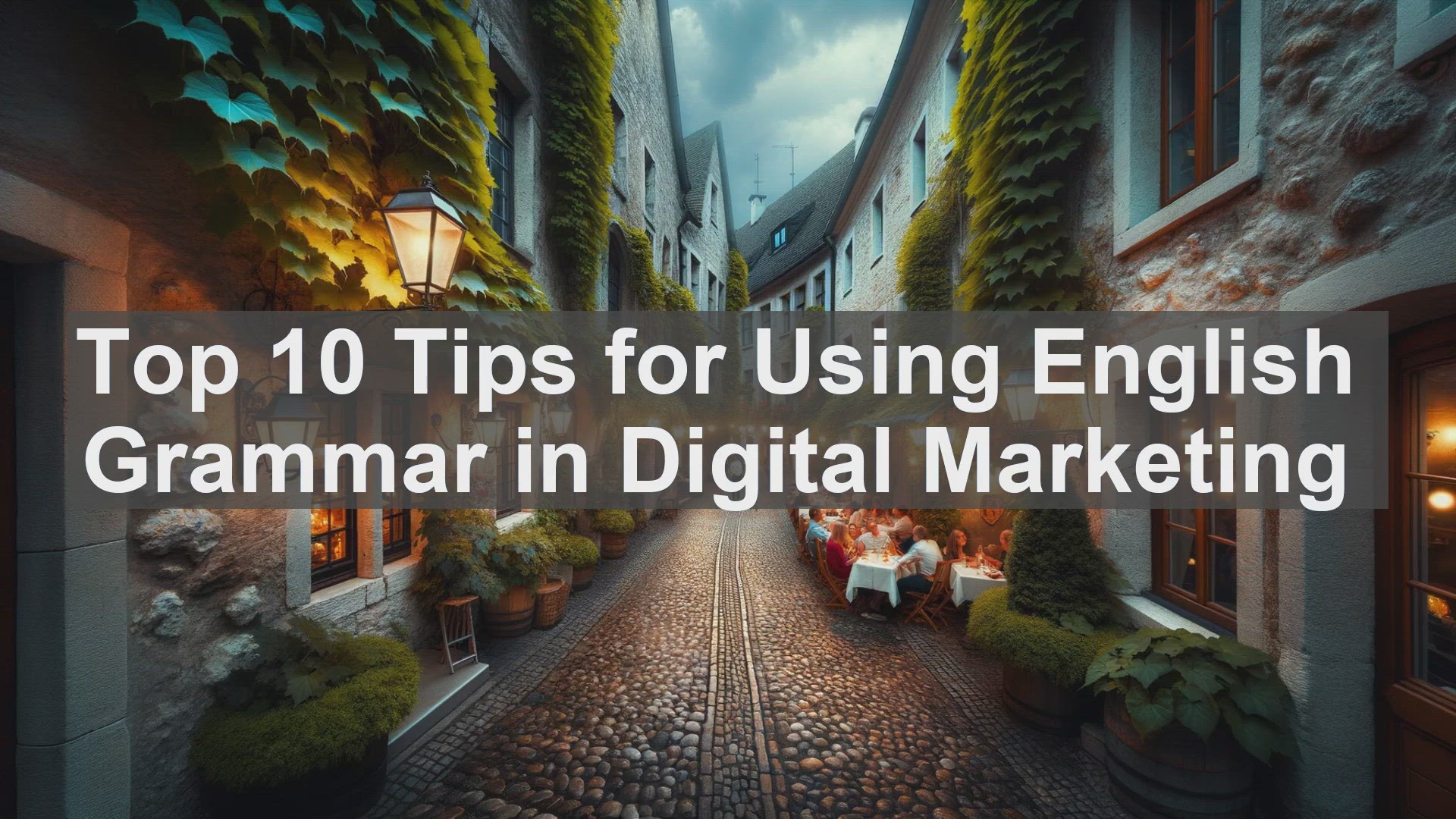 'Video thumbnail for Top 10 Tips for Using English Grammar in Digital Marketing'