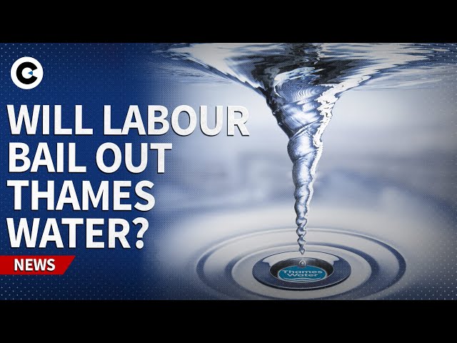 'Video thumbnail for Why Labour might have to bail out the UK’s biggest water supplier'