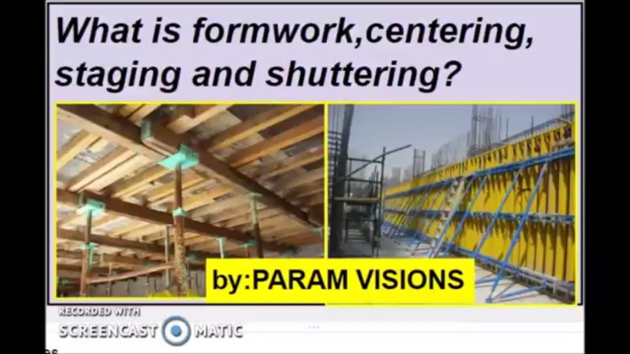 'Video thumbnail for What is form work centering staging and shuttering/Difference between centering & shuttering'