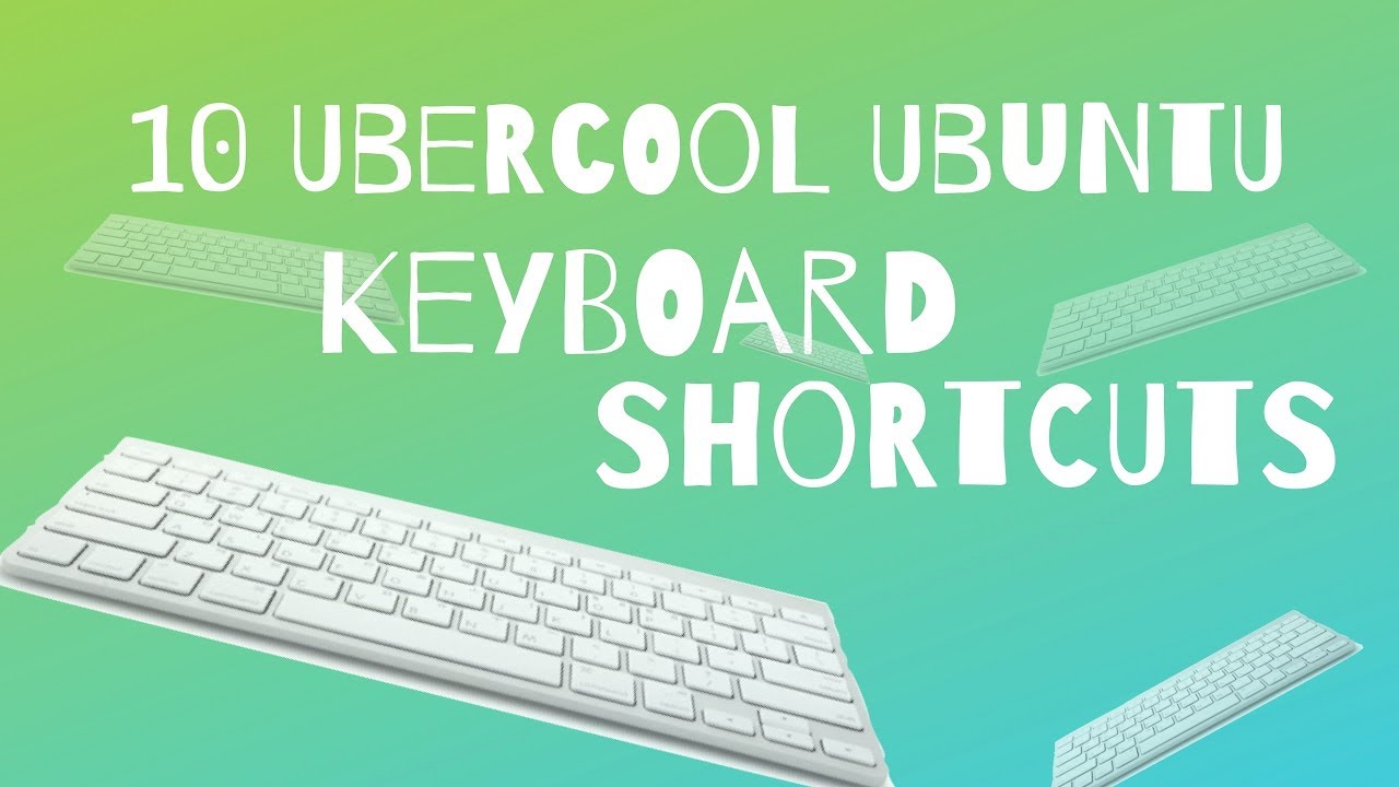'Video thumbnail for 10 Ubuntu Keyboard Shortcuts for Power Users'