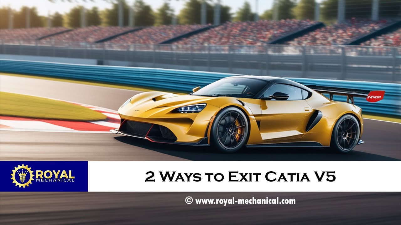 Video thumbnail for CATIA V5 Certification Course | Part-002 | 2 Ways to Exit Catia V5