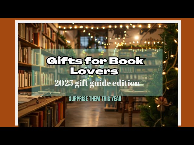 Video thumbnail for 2025 Gift Guide for Bookworms