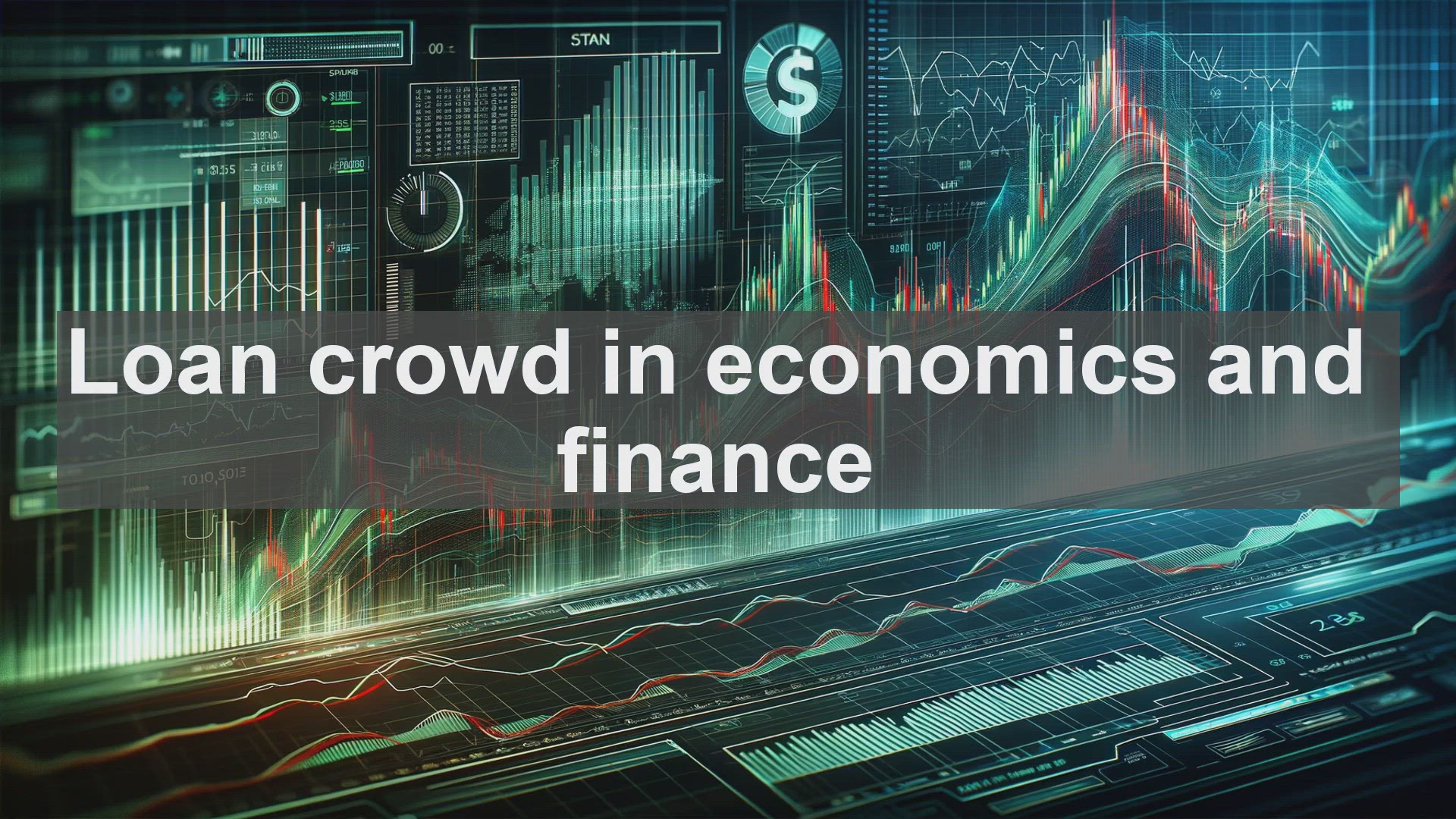 'Video thumbnail for Loan crowd in economics and finance'