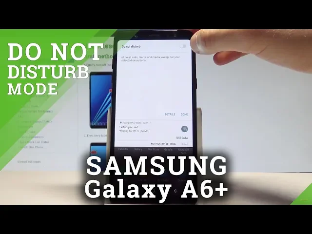 Video thumbnail for How to Allow Do Not Disturb Mode on SAMSUNG Galaxy A6+ - Silent Mode Settings |HardReset.Info