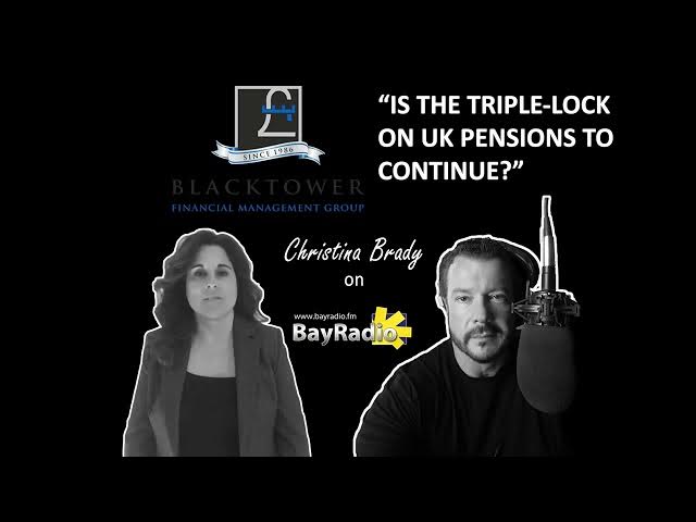 'Video thumbnail for UK PENSION Rises and More with Blacktower Financial Management | Christina Brady on BayRadio'