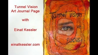 Video thumbnail for Tunnel Vision Art Journal Page