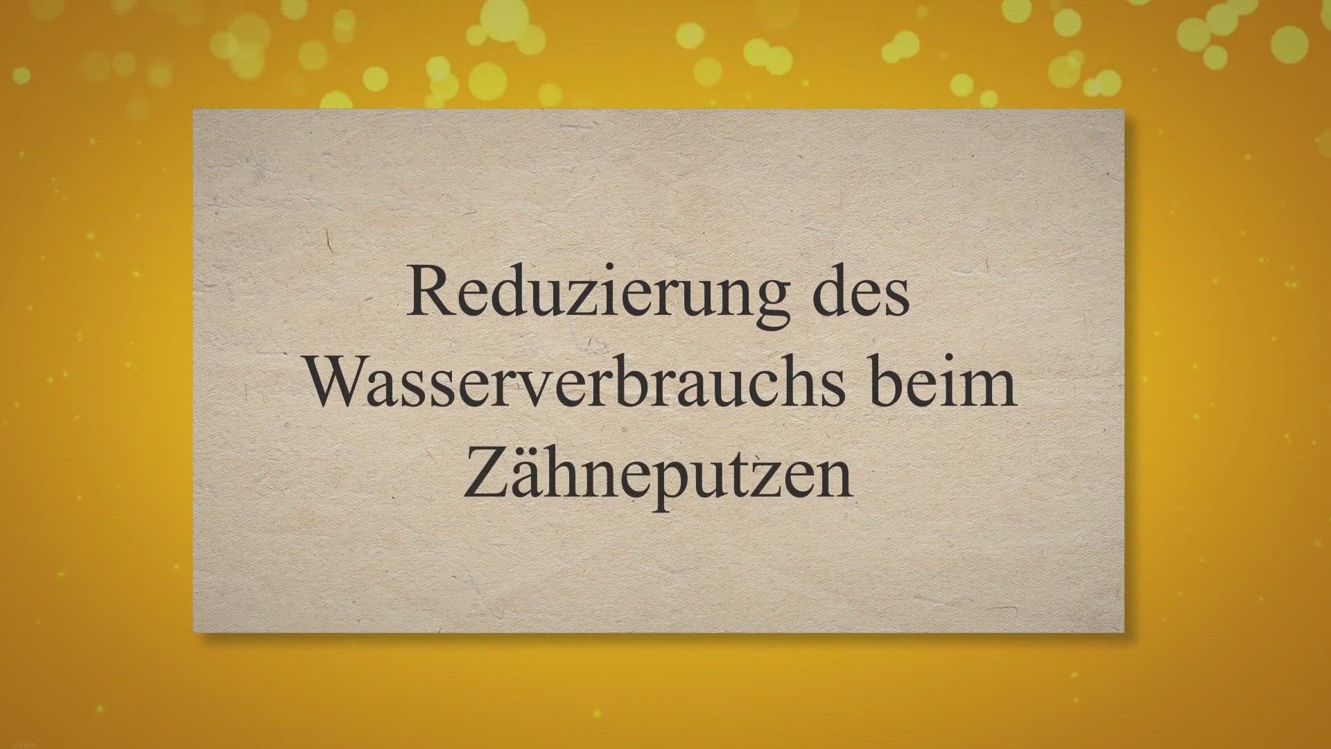 Video thumbnail for Wasserverbrauch beim Zähneputzen einsparen – So geht!