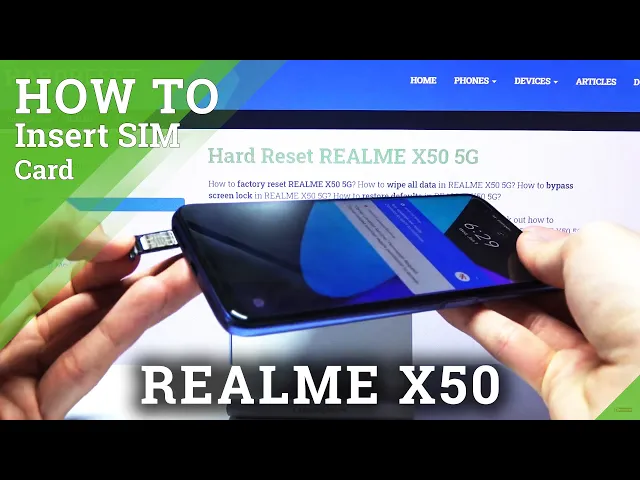 Video thumbnail for How to Insert Nano SIM in REALME X50 – SIM Slot