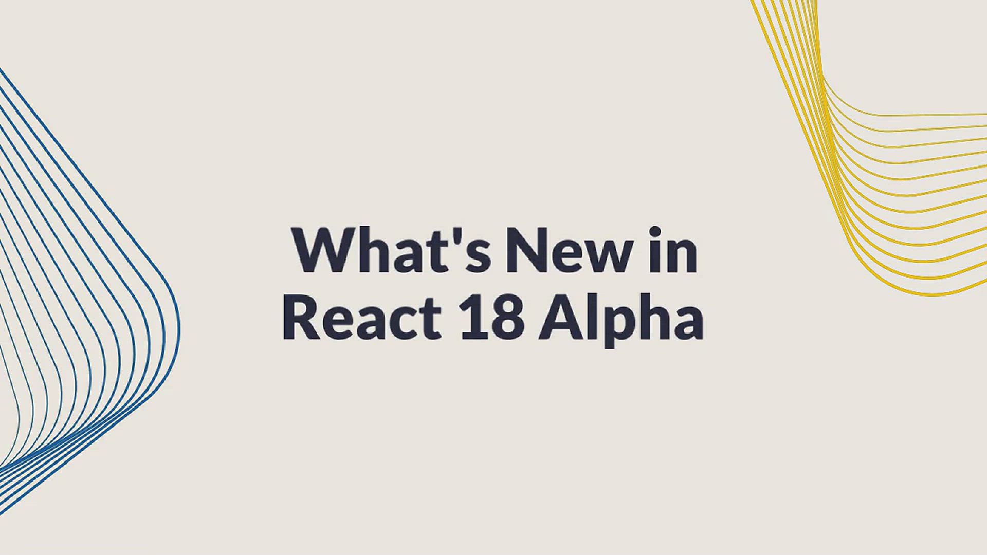 'Video thumbnail for Top Features Coming in React 18'