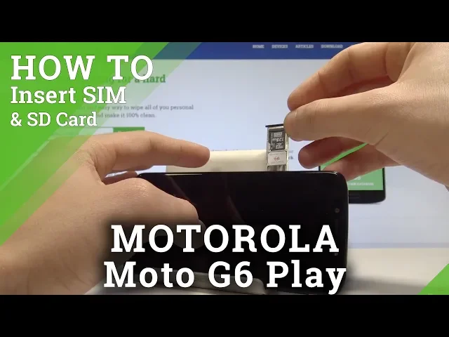 Video thumbnail for How to Install SIM and SD in MOTOROLA Moto G6 Play - Insert Nano SIM and Micro SD Card