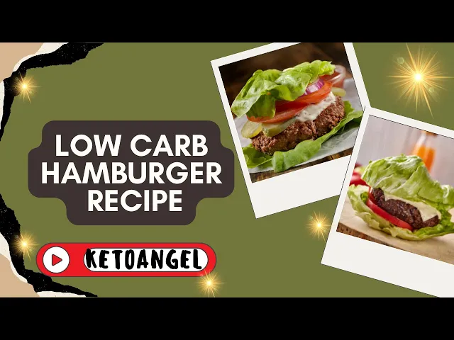 'Video thumbnail for Low Carb Hamburger Recipe for Healthy Eating'