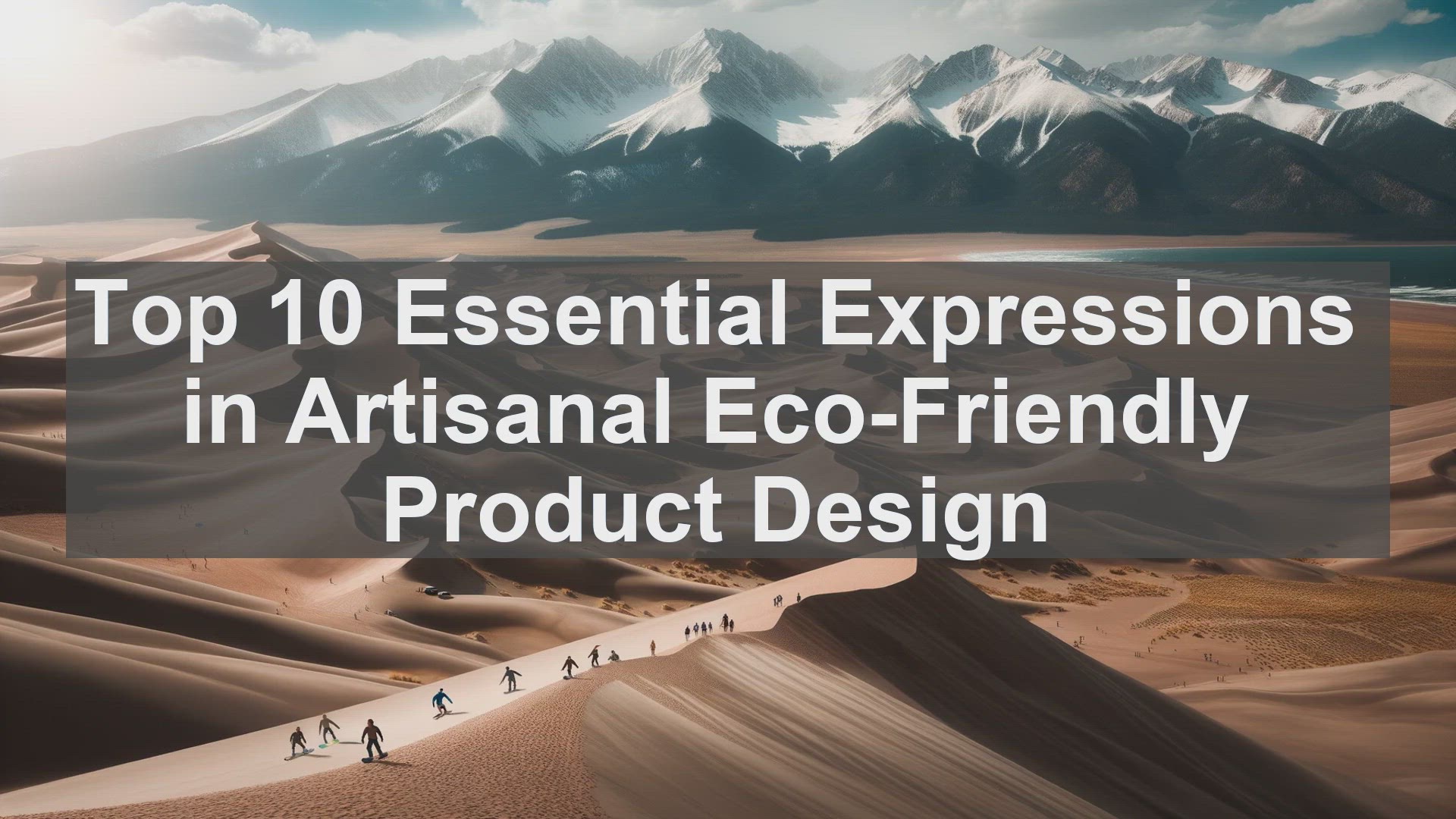 'Video thumbnail for Top 10 Essential Expressions in Artisanal EcoFriendly Product Design'